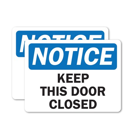 Signmission Safety Culture Sign, 10 in Width, Vinyl Decal, Rectangle OS-2PACK-NS-D-710-L-19545